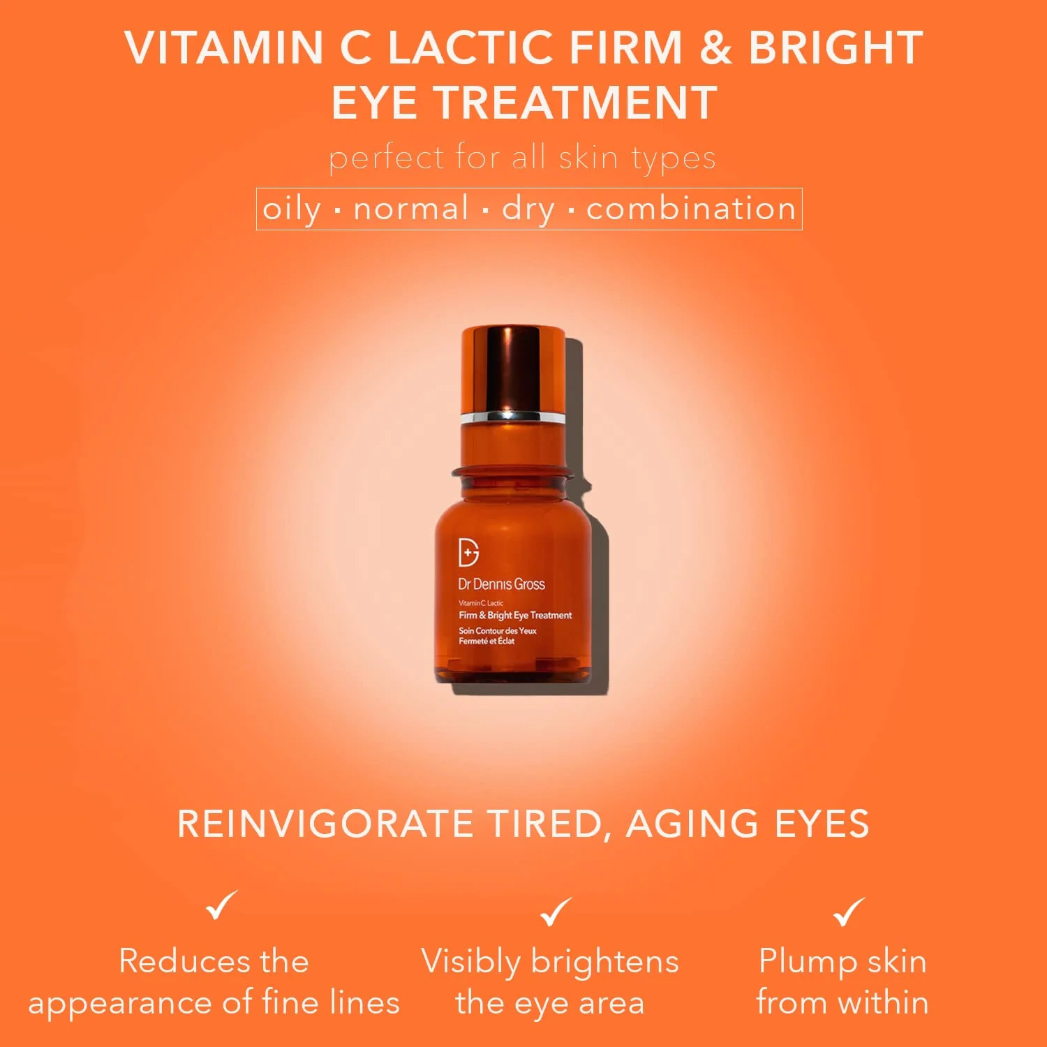 Dr. Dennis Gross Vitamin C Lactic Firm & Bright Eye Treatment | Silky, Lightweight, Fast-Absorbing Treatment to Improve Puffiness, Dark Circles, and Wrinkles Around the Eyes | 0.5 oz - Image 5