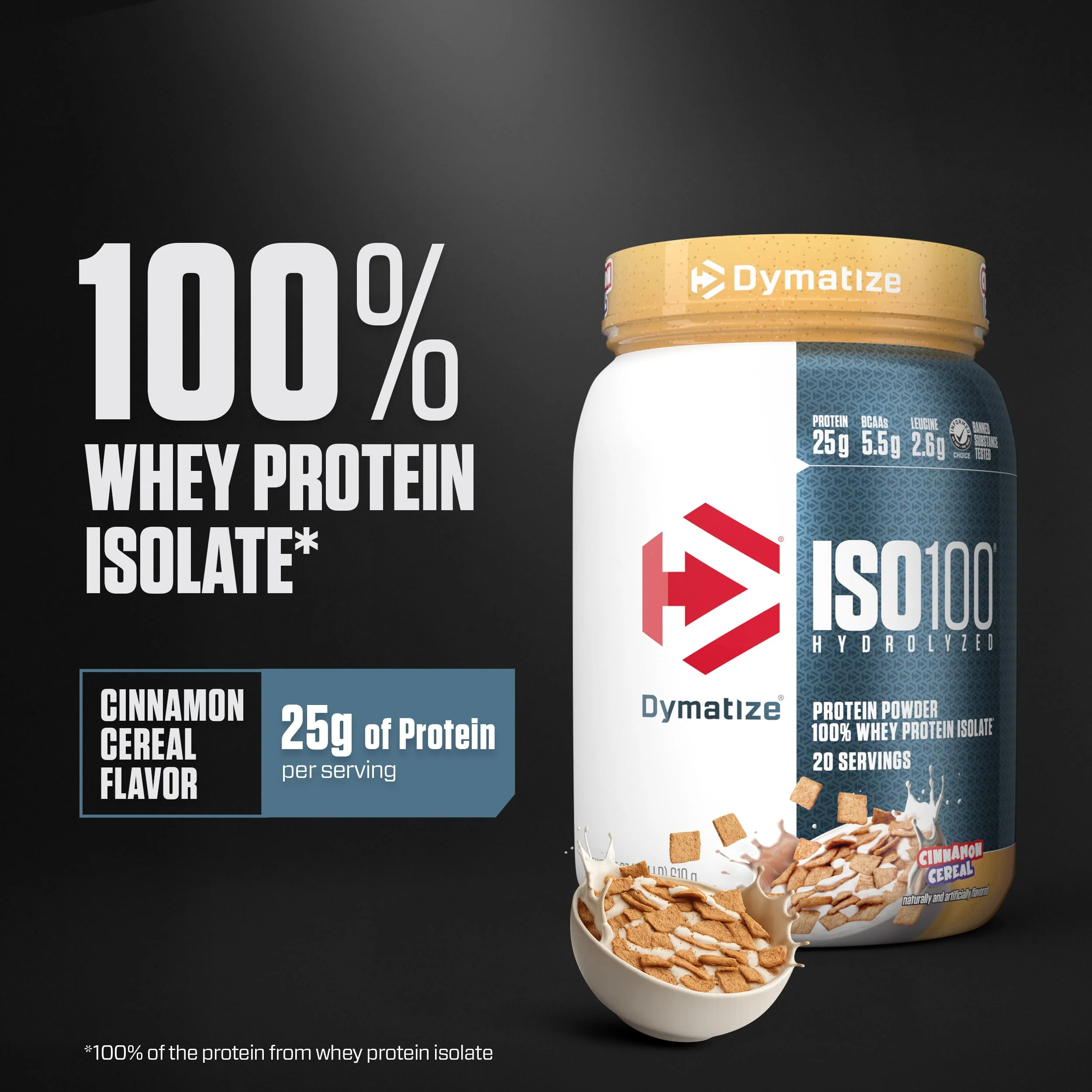 Dymatize ISO100 Whey Protein Powder Isolate, Cinnamon Cereal, 25g of Protein, 5.5g BCAAs, Less Than 120 Cal., Gluten Free, 1g Fat, 1g Sugar, 2g Carb (20 Servings) - Image 6