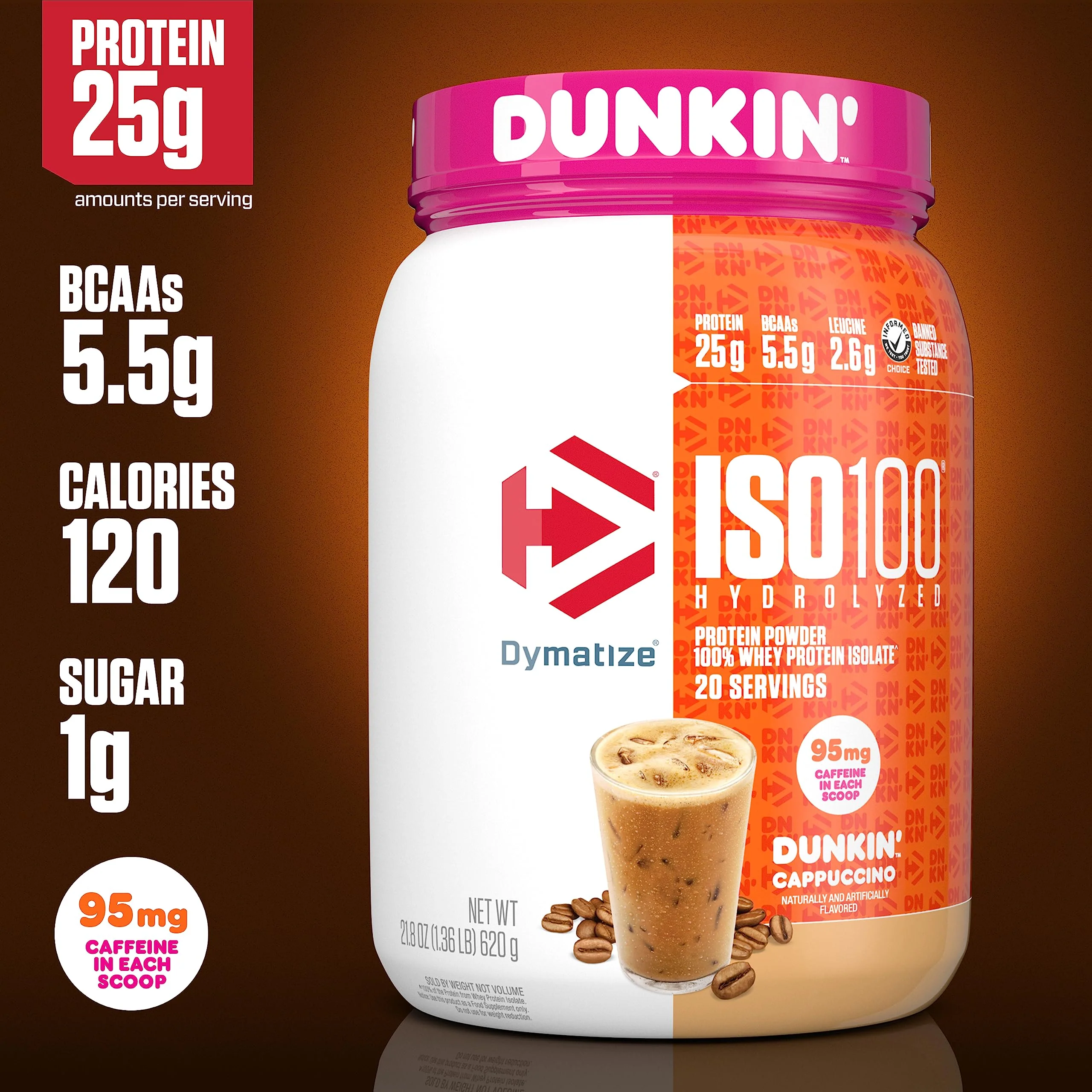 Dymatize x Dunkin' Cappuccino ISO100 Whey Protein Powder, 95mg Caffeine, 25g of Protein5.5g BCAAs, 120 Cal., Gluten Free, 1g Fat, 1g Sugar, 2g Carb (20 Servings) - Image 6