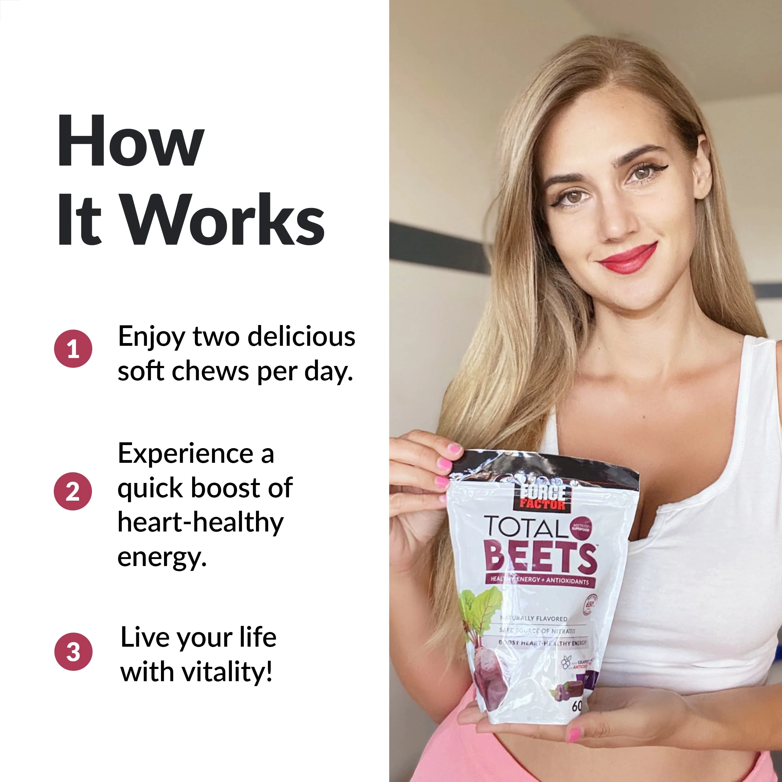 Force Factor Total Beets Soft Chews with Beetroot, Nitrates, L-Citrulline, Grapeseed Extract, and Antioxidants, Healthy Energy Supplement with Elite Ingredients, Heart Health Superfood, 60 Chews - Image 8