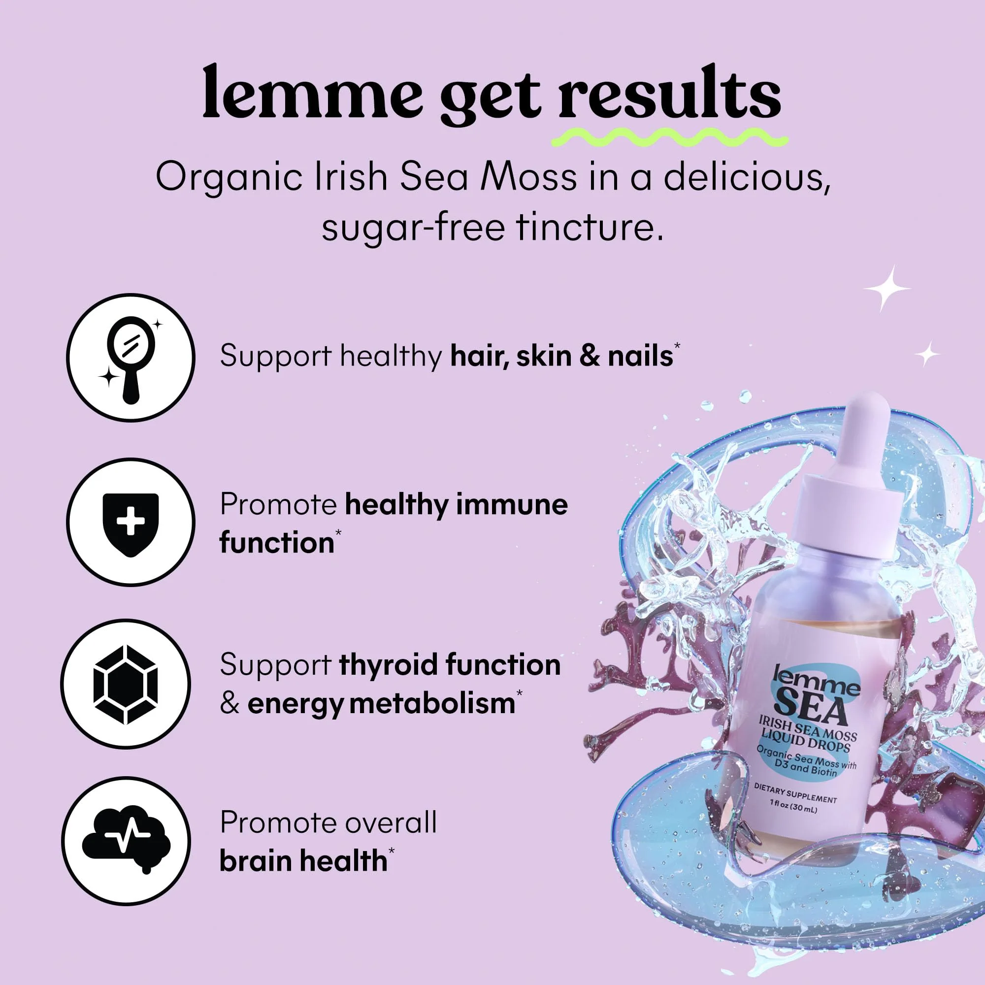 Lemme Irish Sea Moss Organic Liquid Drops with Vitamin D3 and Biotin for Trace Mineral Support, Immunity, Hair, Skin & Nails, Brain Health - Gluten & Sugar Free, Non GMO, 1 oz, 30 Servings - Image 5