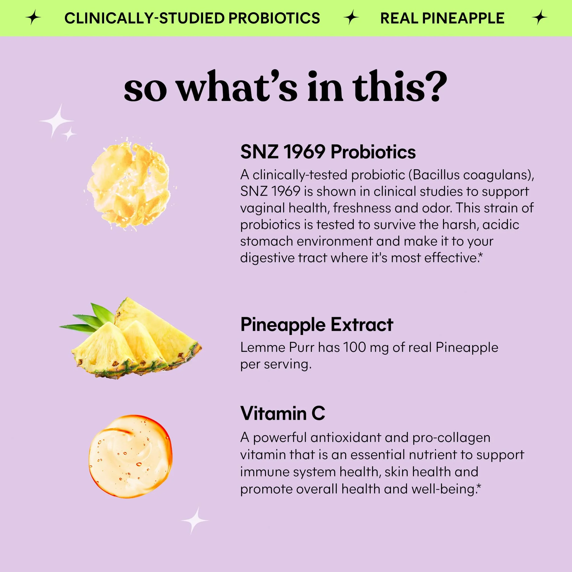 Lemme Purr Vaginal Probiotic Gummies for Women - Balanced pH, Healthy Odor, Yeast Balance & Flora Support + Vitamin C for Immune Health - Tasty Pineapple (60 Count) - Image 6
