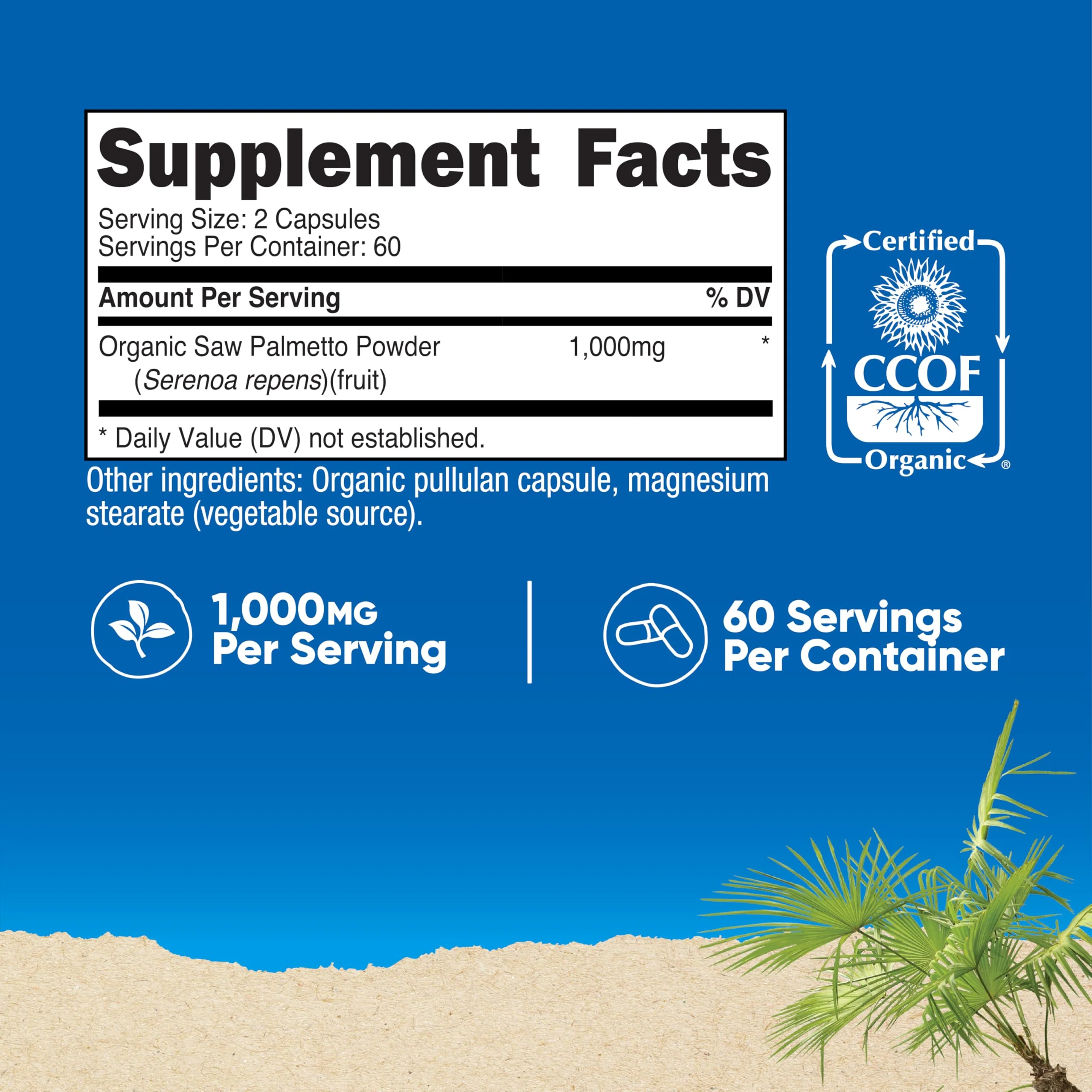 Nutricost Saw Palmetto 1000mg, 120 Capsules - CCOF Certified Made with Organic Saw Palmetto, Vegetarian Friendly, 60 Servings, 500mg Per Capsule, Gluten Free - Image 5