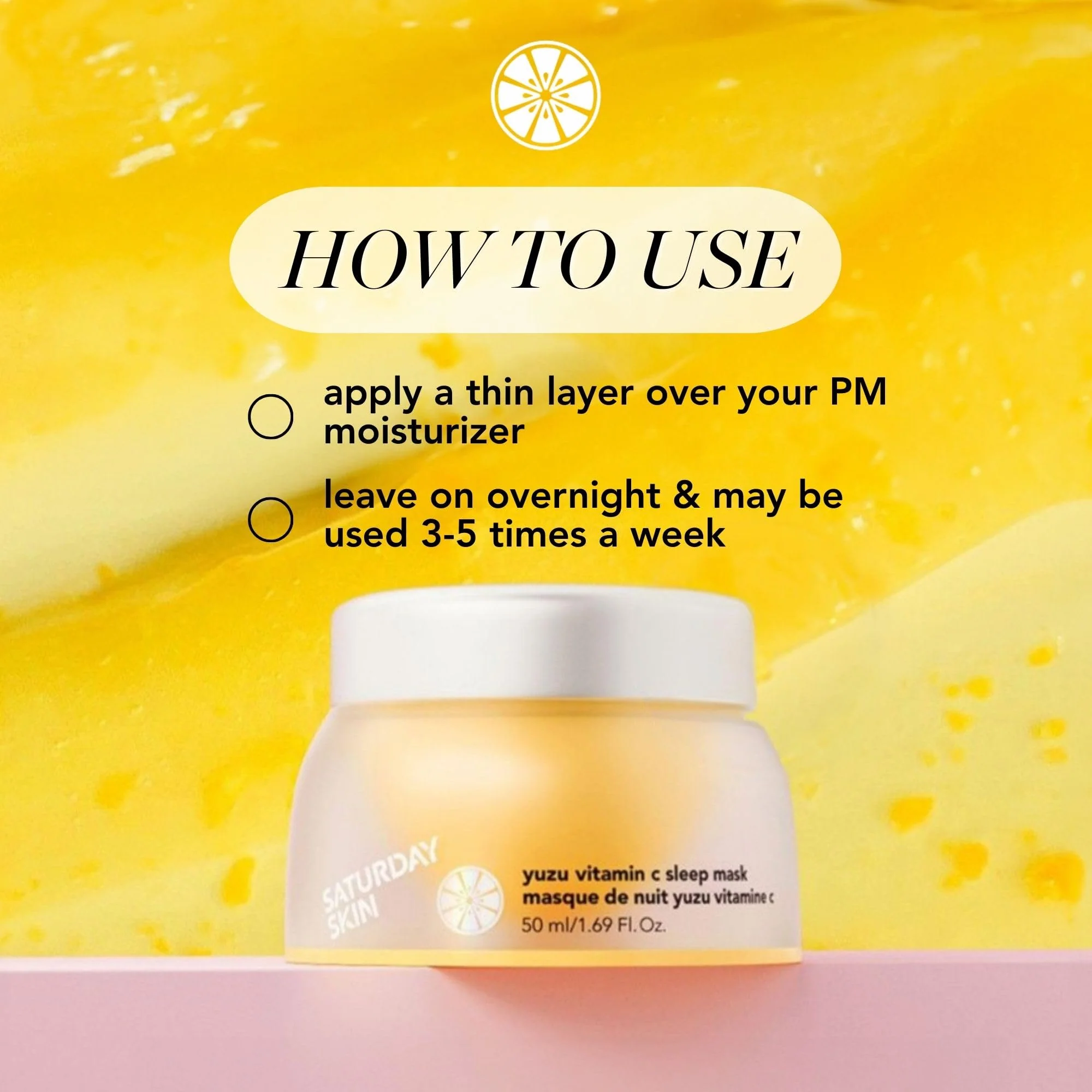 Saturday Skin Yuzu Vitamin C Overnight Sleep Mask Regenerist Retinol Ultra Rich Face Moisturizer Cream Smooth Skin and Reduce Wrinkles Ideal for All Skin Types - Image 4
