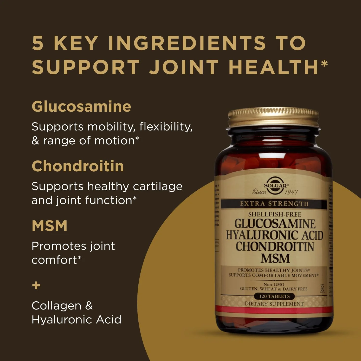 Solgar Glucosamine Hyaluronic Acid Chondroitin MSM, 120 Tablets - Supports Healthy Joints - Supports Range of Motion & Flexibility - Extra Strength, Shellfish Free - Non-GMO, Gluten Free - 40 Servings - Image 3