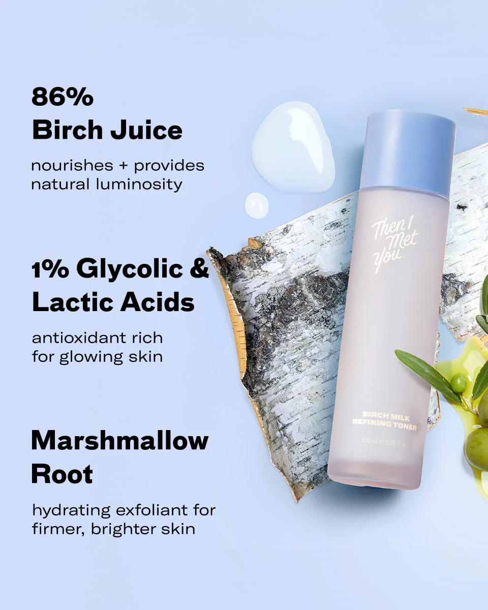 Then I Met You Birch Milk Refining Toner, Hydrating and Exfoliating Milky Toner, Minimizes Pores and Strengthens Skin Barrier, Korean Skincare for Deep Hydration, Gentle Daily Exfoliant, 3.38 oz - Image 5