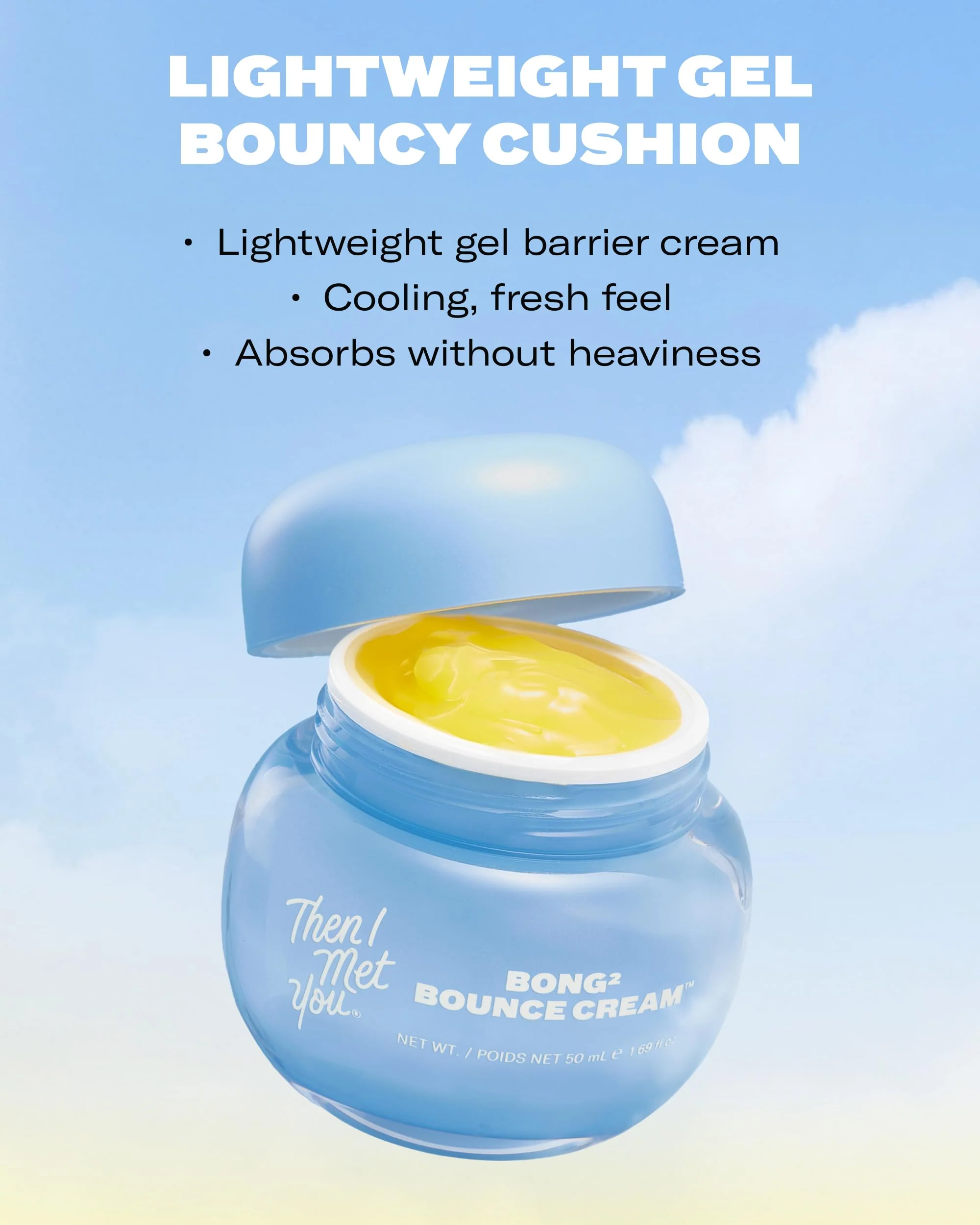 Then I Met You Bong² Bounce Cream, Allure Best of Beauty 2025, Lightweight Gel Cream Barrier Moisturizer with Omega-3 Fatty Acids, and Ceramides, Cruelty-Free, Hydration for Oily Skin, 1.69 fl oz - Image 5