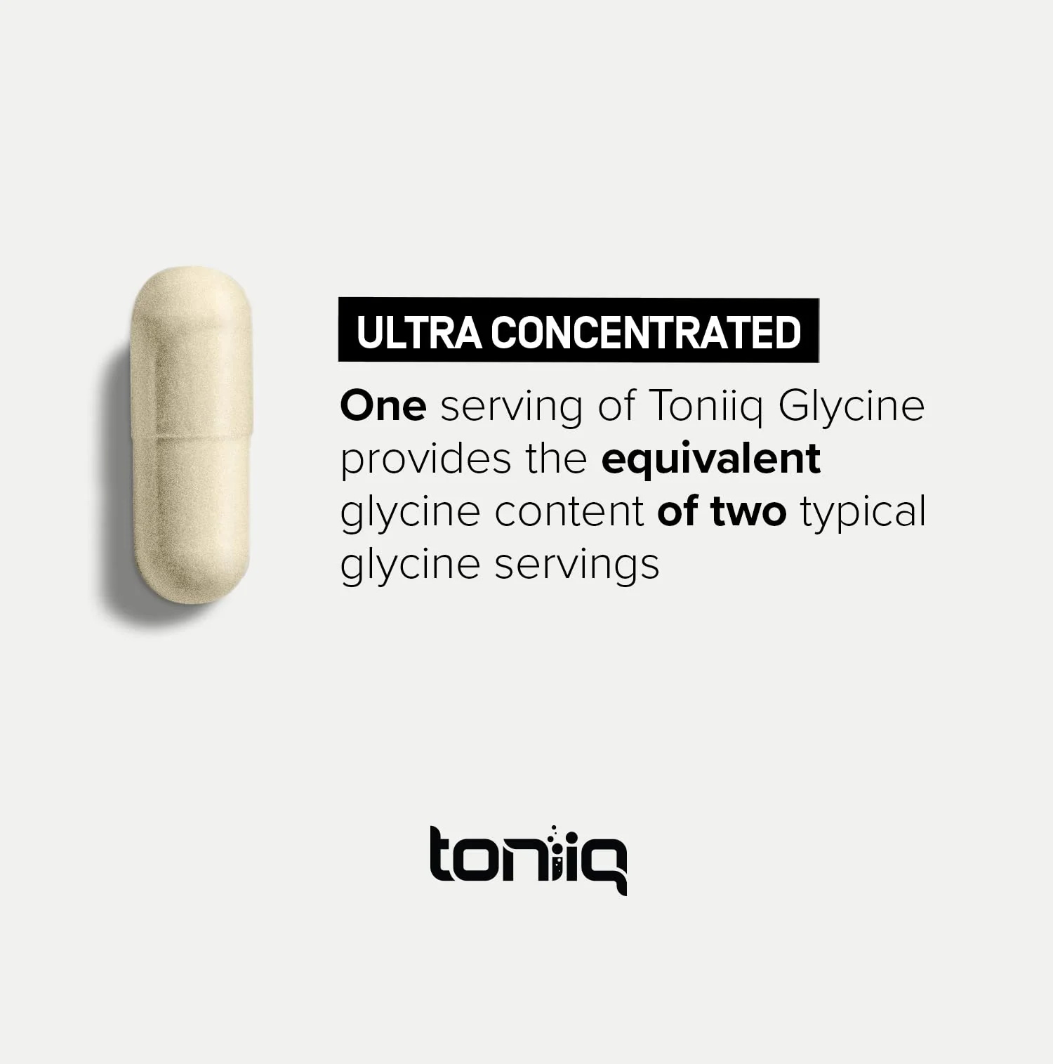Toniiq 1300mg Glycine Supplements - 4 Month Supply - Min. 98.5%+ Tested Purity - Ultra High Strength and Bioavailable Glycine Powder Supplement - 240 Vegetarian Glycine Capsules - 120 Servings - Image 6