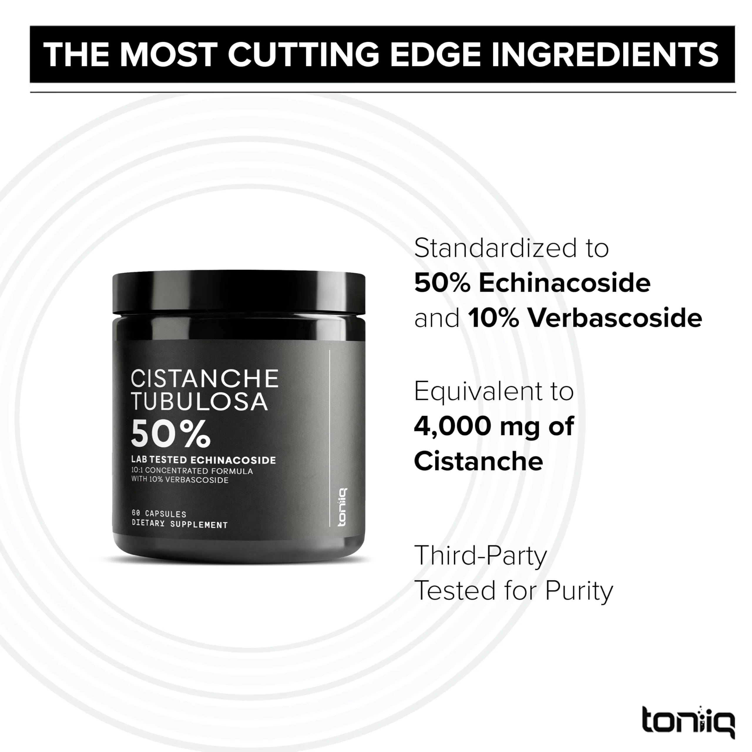 Toniiq Cistanche Tubulosa Extract - Ultra High Potency 10:1 Extract with 50% Echinacoside & 10% Verbascoside - Highly Concentrated - Third-Party Lab Tested - 60 Capsules - Image 7
